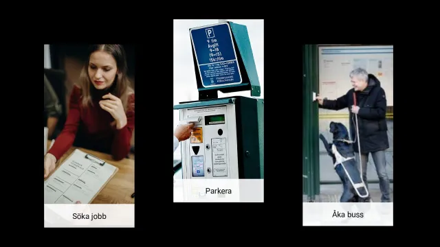Everyday digital hurdles: Three photos labelled Söka jobb (applying for jobs), Parkera (parking) and Åka buss (taking the bus): a woman with an application form, a parking meter and an older person with a rollator at a door.