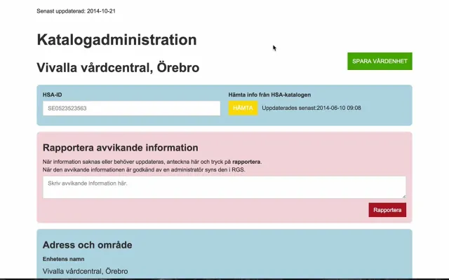 Screenshot of the prototype: Katalogadministration, Vivalla vårdcentral, Örebro, with an HSA-ID field and a yellow Hämta button, a pink box for reporting deviating information, and the start of the address section.