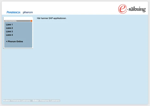 A template for an application inside Phorum: A Phorum page template for e-räkning (e-invoicing): the Pharmacia and phorum logos, a navigation box with placeholder links and a link back to Phorum Online, and the text “Här hamnar SAP-applikationen” (the SAP application goes here).