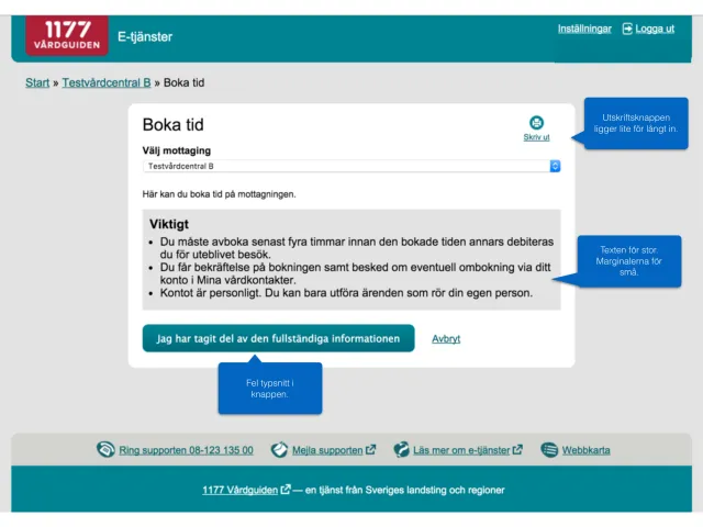 Web booking checked against the prototype (2015, in Swedish): The built “Boka tid” (book an appointment) page in a test clinic, with Per's blue notes where it differs from the prototype: the print button too far in, text too large, the wrong font in the button. The tester's name is hidden.